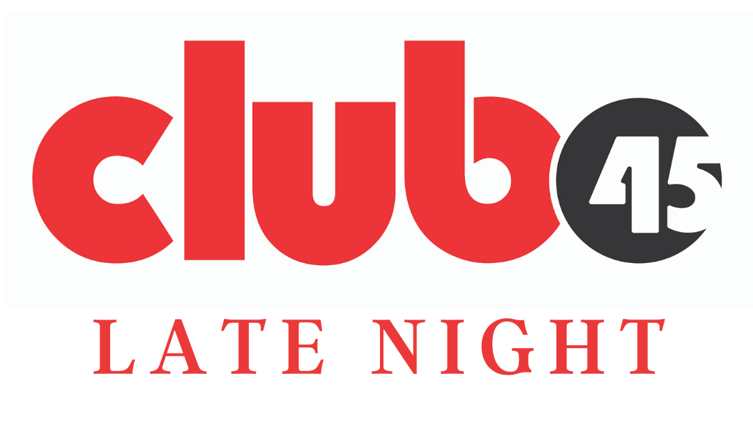 Club 45 Late Night logo graphic