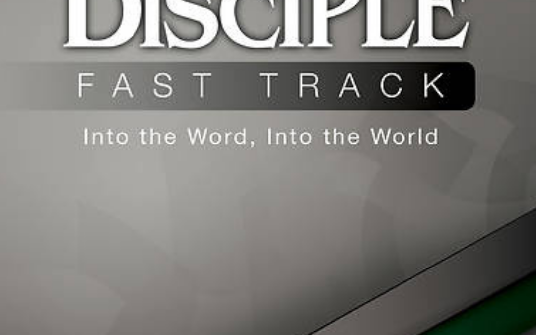 Disciple Fast Track Program