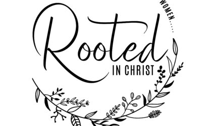 Rooted in Christ Women’s Ministry