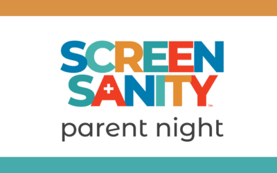 Screen Sanity Parent Night