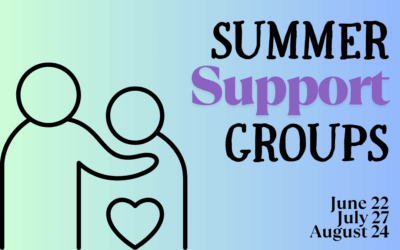 Summer Support Groups