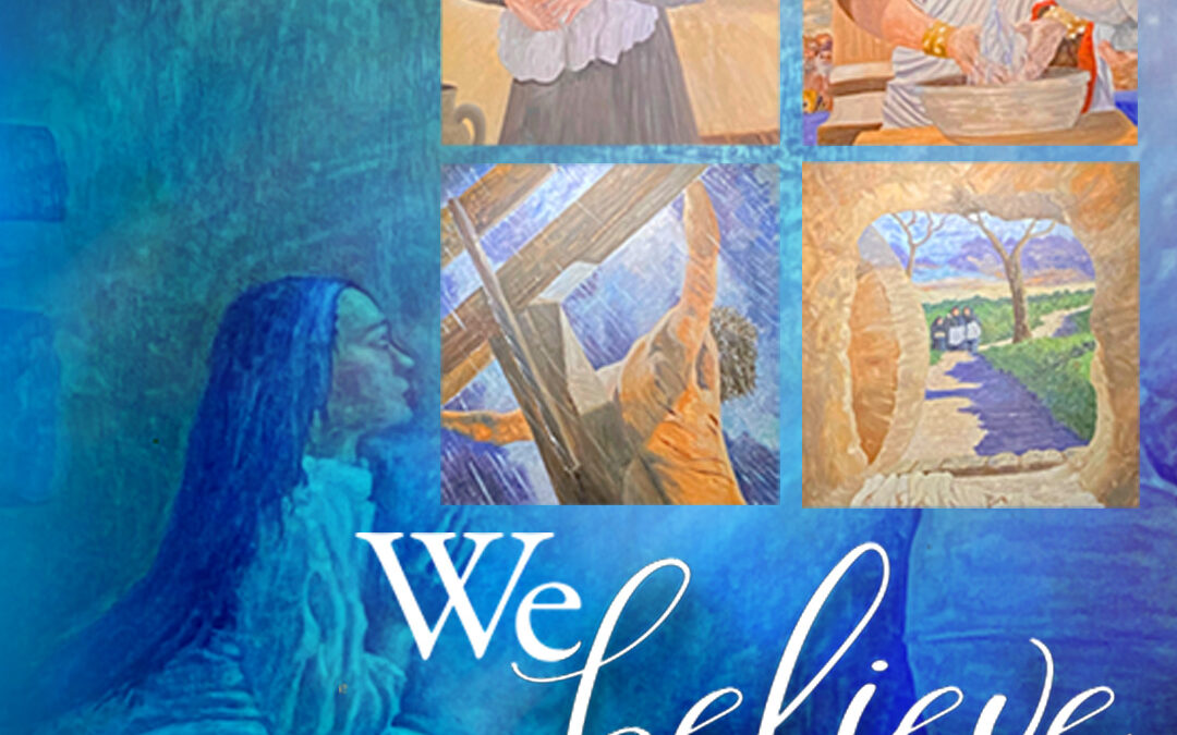 We Believe: What Christians Believe and Why Sermon Series